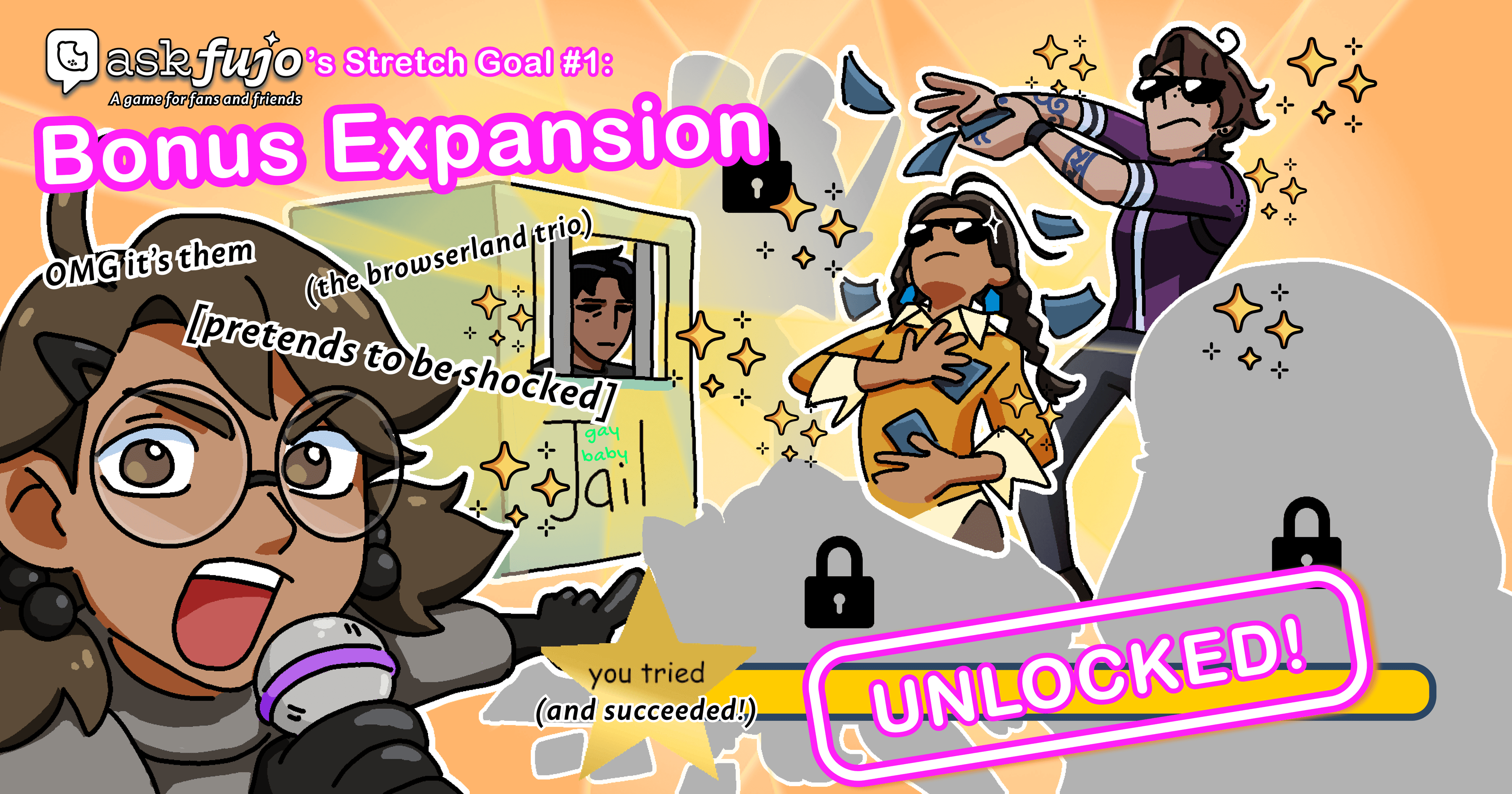 AskFujo's Stretch Goal #1: Bonus Expansion was unlocked, celebratory post.